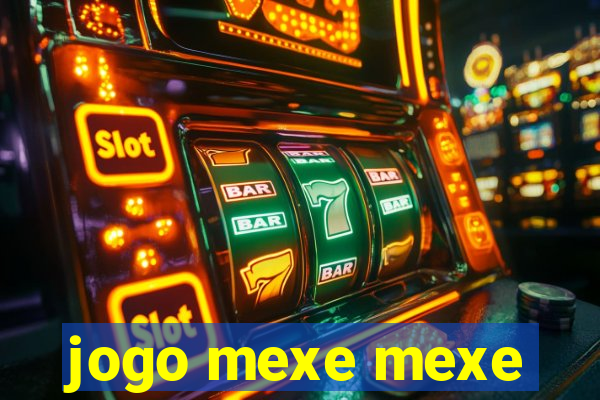 jogo mexe mexe